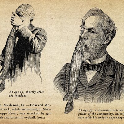 News item from July 1912: 
"Ft. Madison, Ia.-Edward McKittrick, while swimming in Mississippi River, was attacked by gar fish and bitten in eyeball." Artist's rendering of young Mr. McKittrick (age 19) and the older, respected Mr. McKittrick, a pillar of the community.